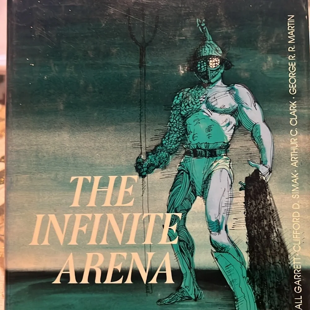 INFINITE ARENA, THE: SEVEN SCIENCE FICTION STORIES ABOUT SPORTS. Hardcover 1977